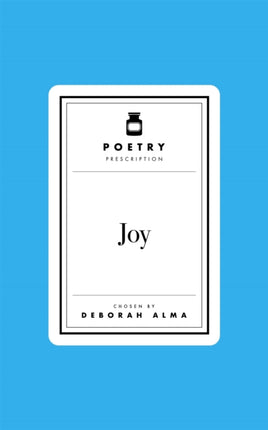 Poetry Prescription Joy