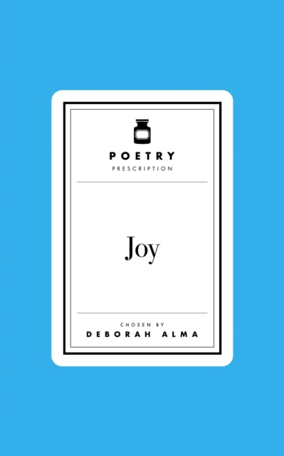 Poetry Prescription Joy