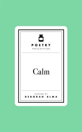Poetry Prescription Calm