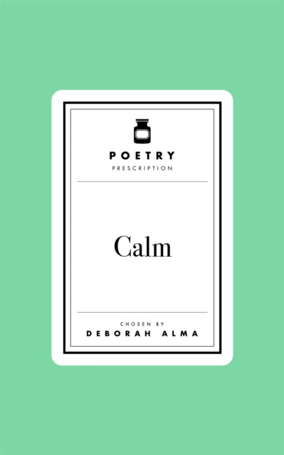 Poetry Prescription Calm