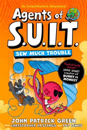 Agents of S.U.I.T. Sew Much Trouble