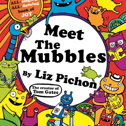 Meet the Mubbles