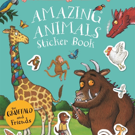 The Gruffalo and Friends Amazing Animals Sticker Book