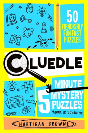 Cluedle  5 Minute Mystery Puzzles Agent in Training