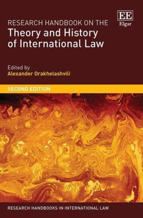 Research Handbook on the Theory and History of International Law