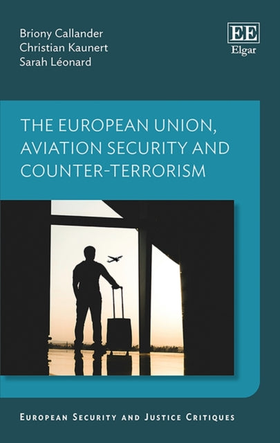 The European Union Aviation Security and CounterTerrorism