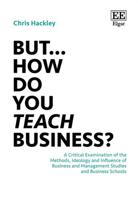 Butâ How do you Teach Business