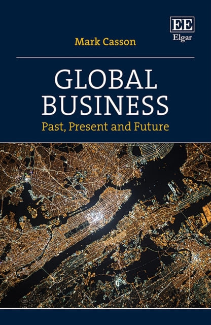 Global Business: Past, Present and Future