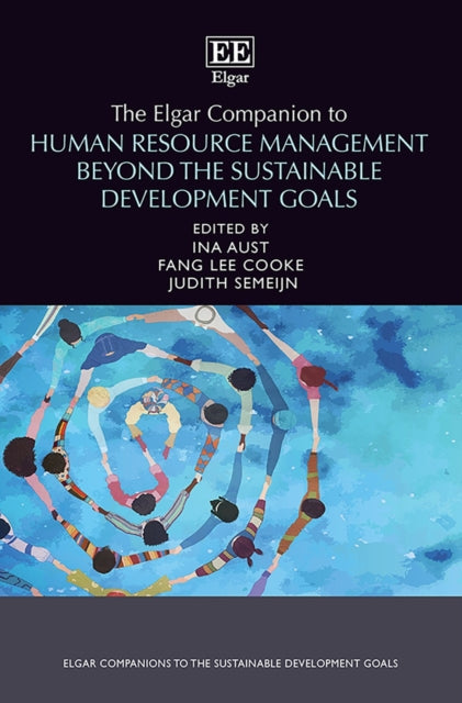 The Elgar Companion to Human Resource Management Beyond the Sustainable Development Goals