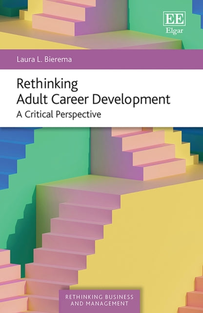 Rethinking Adult Career Development  A Critical Perspective