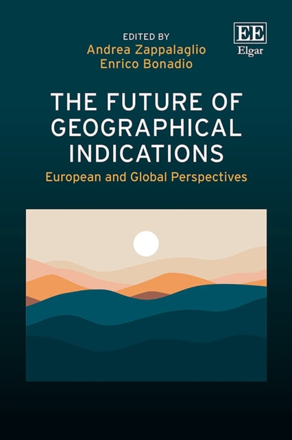 The Future of Geographical Indications  European