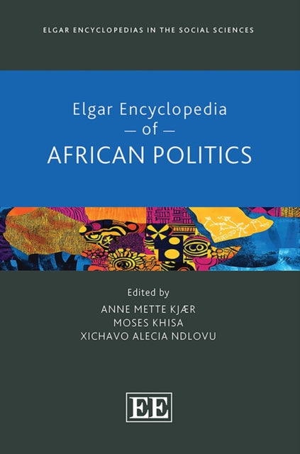 Elgar Encyclopedia of African Politics