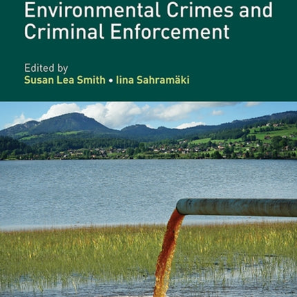 Research Handbook on Environmental Crimes and Criminal Enforcement