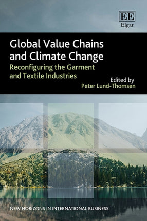 Global Value Chains and Climate Change  Reconfiguring the Garment and Textile Industries