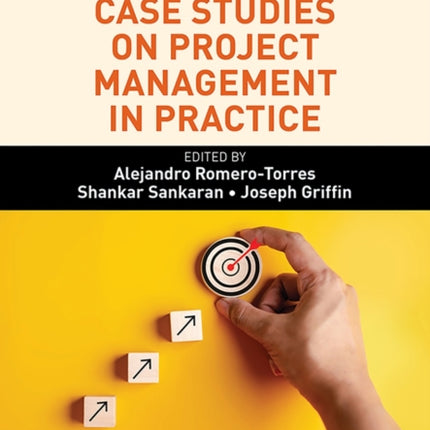 Case Studies on Project Management in Practice