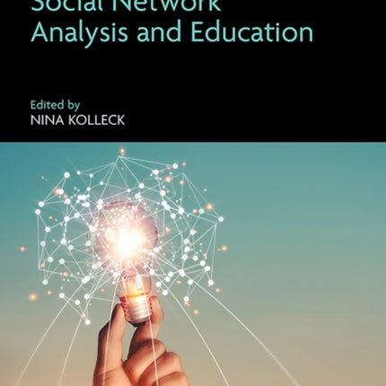 Handbook of Social Network Analysis and Education