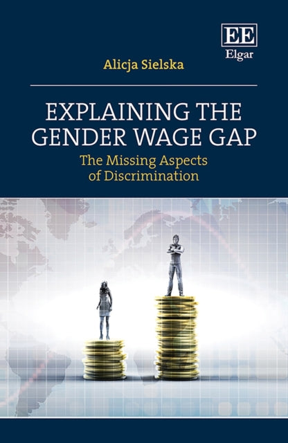 Explaining the Gender Wage Gap: The Missing Aspects of Discrimination