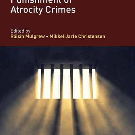 Research Handbook on the Punishment of Atrocity