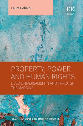 Property Power and Human Rights