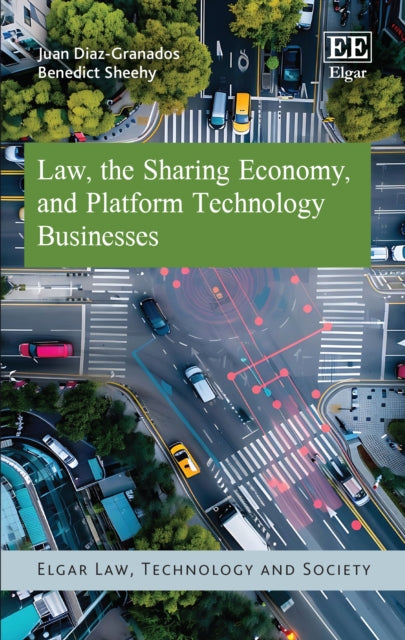 Law the Sharing Economy and Platform Technology