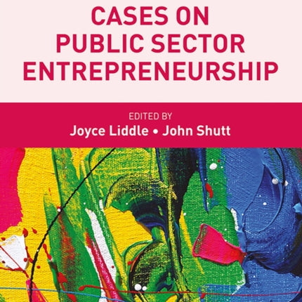 Cases on Public Sector Entrepreneurship