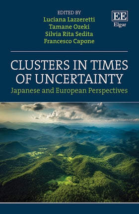 Clusters in Times of Uncertainty  Japanese and European Perspectives