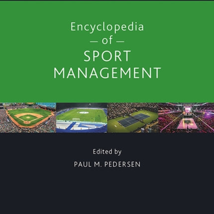 Encyclopedia of Sport Management  Second Edition