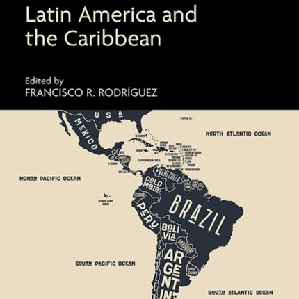 The Elgar Companion to the Economies of Latin America and the Caribbean