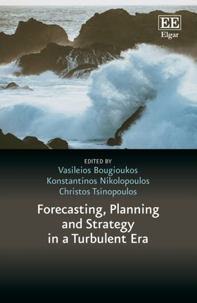 Forecasting Planning and Strategy in a Turbulent