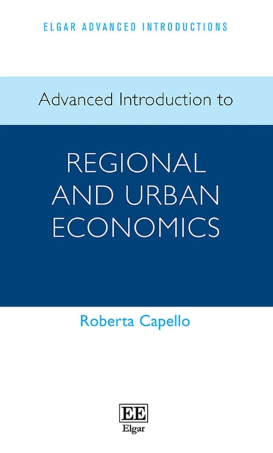 Advanced Introduction to Regional and Urban Economics