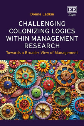 Challenging Colonizing Logics within Management