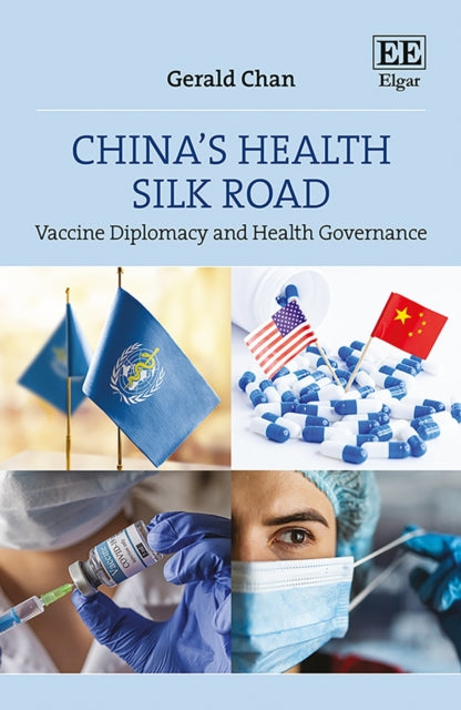 Chinaâs Health Silk Road