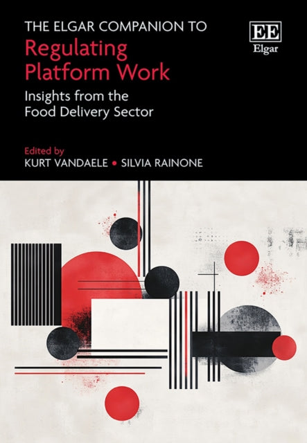 The Elgar Companion to Regulating Platform Work