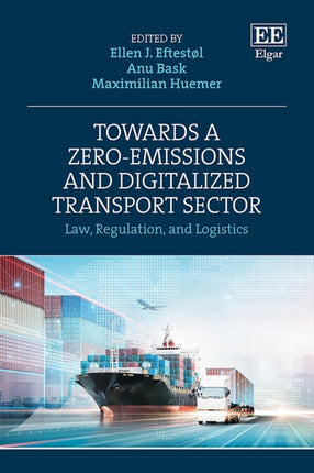 Towards a ZeroEmissions and Digitalized Transpo  Law Regulation and Logistics