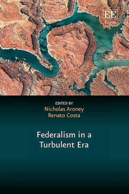 Federalism in a Turbulent Era