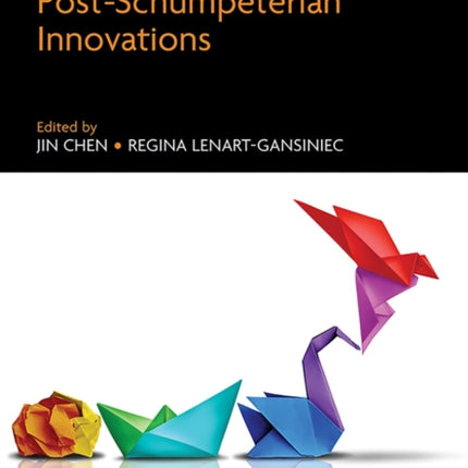 Handbook on PostSchumpeterian Innovations