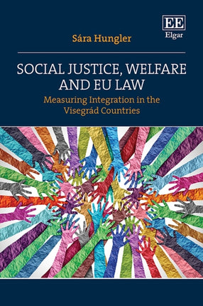 Social Justice Welfare and EU Law