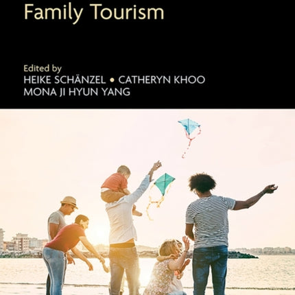 Handbook on Children and Family Tourism