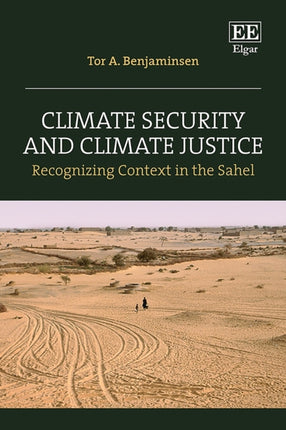 Climate Security and Climate Justice  Recognizing Context in the Sahel