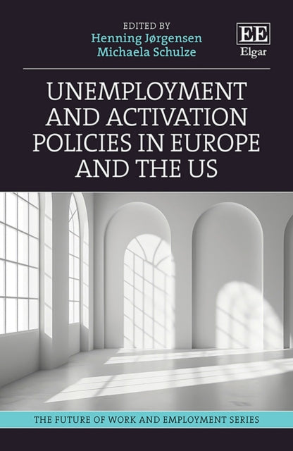 Unemployment and Activation Policies in Europe
