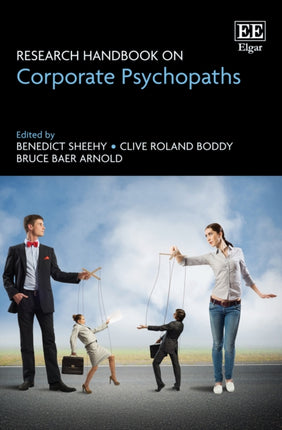 Research Handbook on Corporate Psychopaths