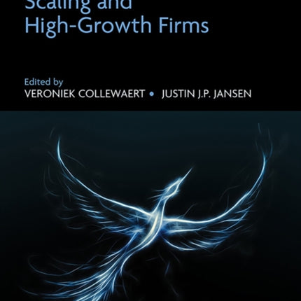 Handbook of Research on Scaling and HighGrowth