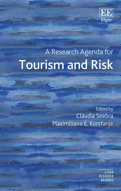 A Research Agenda for Tourism and Risk