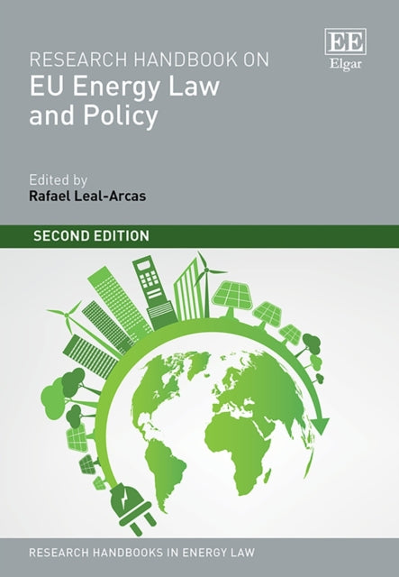 Research Handbook on EU Energy Law and Policy  Second Edition