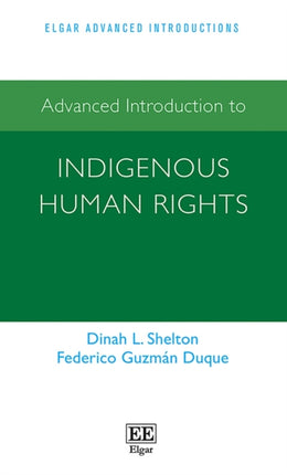 Advanced Introduction to Indigenous Human Rights