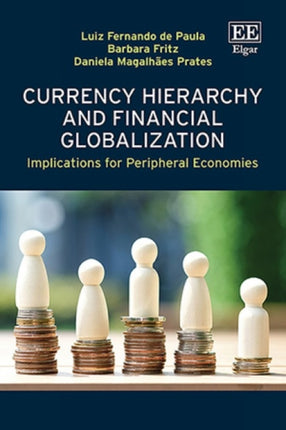 Currency Hierarchy and Financial Globalization