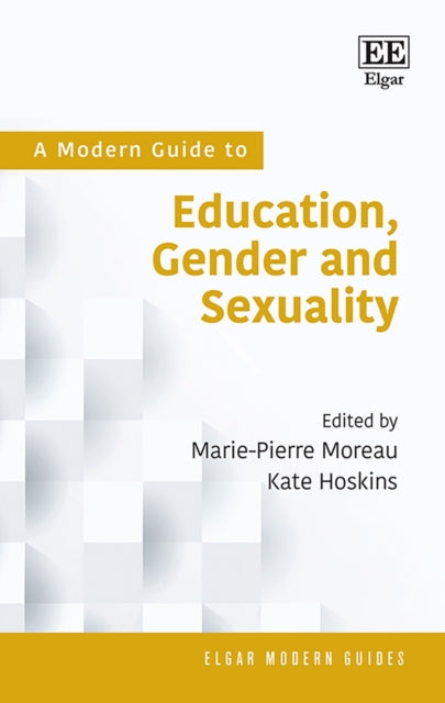 A Modern Guide to Education Gender and Sexuality
