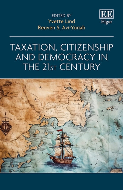 Taxation Citizenship and Democracy in the 21st Century