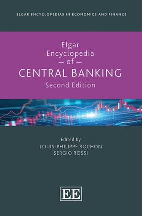 The Elgar Encyclopedia of Central Banking