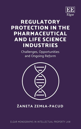 Regulatory Protection in the Pharmaceutical and